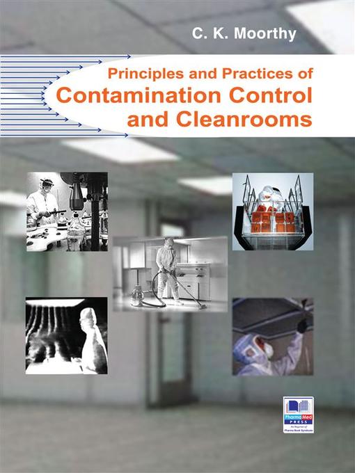 Title details for Principles and Practices of Contamination Control and Cleanrooms by C K Moorthy - Wait list